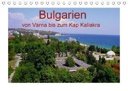 Bulgarien, von Varna bis zum Kap Kaliakra (Tischkalender 2018 DIN A5 quer)