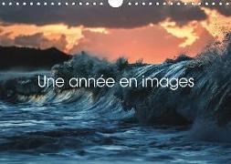 Une année en images (Calendrier mural 2018 DIN A4 horizontal)