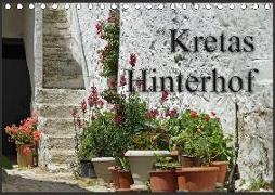 Kretas Hinterhof (Tischkalender 2018 DIN A5 quer)