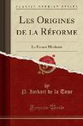 Les Origines de la Réforme