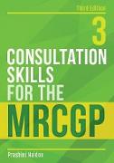 Consultation Skills for the MRCGP, third edition