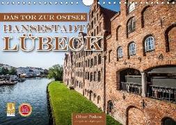 Lübeck - Das Tor zur Ostsee (Wandkalender 2018 DIN A4 quer) Dieser erfolgreiche Kalender wurde dieses Jahr mit gleichen Bildern und aktualisiertem Kalendarium wiederveröffentlicht