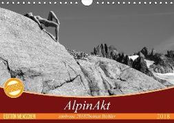 AlpinAkt (Wandkalender 2018 DIN A4 quer) Dieser erfolgreiche Kalender wurde dieses Jahr mit gleichen Bildern und aktualisiertem Kalendarium wiederveröffentlicht