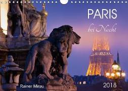 Paris bei Nacht 2018 (Wandkalender 2018 DIN A4 quer) Dieser erfolgreiche Kalender wurde dieses Jahr mit gleichen Bildern und aktualisiertem Kalendarium wiederveröffentlicht