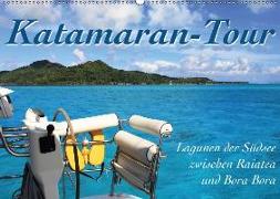 Katamaran-Tour (Wandkalender 2018 DIN A2 quer)