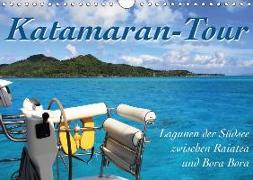 Katamaran-Tour (Wandkalender 2018 DIN A4 quer)