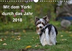Mit dem Yorki durch das Jahr 2018 (Wandkalender 2018 DIN A4 quer)