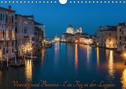 Venedig und Burano - Ein Tag in der Lagune (Wandkalender 2018 DIN A4 quer)