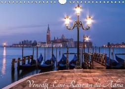 Venedig - Eine Reise an die Adria (Wandkalender 2018 DIN A4 quer)