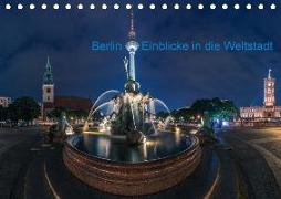 Berlin - Sichtweisen auf die Hauptstadt (Tischkalender 2018 DIN A5 quer)