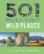 501 Must-Visit Wild Places