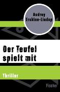 Der Teufel spielt mit