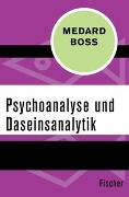 Psychoanalyse und Daseinsanalytik