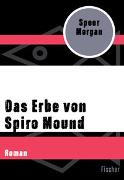 Das Erbe von Spiro Mound