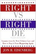 The Right vs. the Right to Die