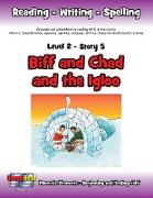 Level 2 Story 5-Biff and Chad and the Igloo