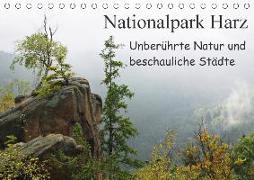 Nationalpark Harz Unberührte Natur und beschauliche Städte (Tischkalender 2018 DIN A5 quer)