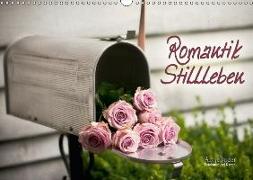 Romantik-Stillleben (Wandkalender 2018 DIN A3 quer)