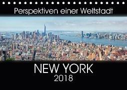 Perspektiven einer Weltstadt - New York (Tischkalender 2018 DIN A5 quer) Dieser erfolgreiche Kalender wurde dieses Jahr mit gleichen Bildern und aktualisiertem Kalendarium wiederveröffentlicht