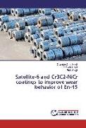 Satellite-6 and Cr3C2-NiCr coatings to improve wear behavior of En-45