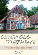 Osterholz-Scharmbeck. Kreisstadt am Teufelsmoor (Wandkalender 2018 DIN A3 hoch)