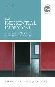 The Inessential Indexical: On the Philosophical Insignificance of Perspective and the First Person