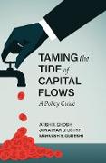 Taming the Tide of Capital Flows