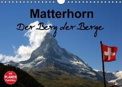 Matterhorn. Der Berg der Berge (Wandkalender 2018 DIN A4 quer)