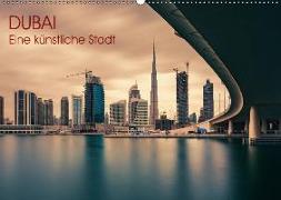 Dubai - Eine künstliche Stadt (Wandkalender 2018 DIN A2 quer)