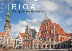 Riga - Metropole des Baltikums (Wandkalender 2018 DIN A3 quer)