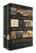 T&T Clark Encyclopedia of Second Temple Judaism Volumes I and II