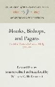 Monks, Bishops, and Pagans: Christian Culture in Gaul and Italy, 500-700