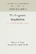 The Pragmatic Imagination: A History of the Wharton School, 1881-1981