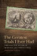 The Greatest Trials I Ever Had