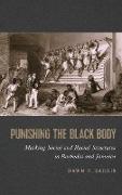 PUNISHING THE BLACK BODY