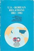 U.S.-Korean Relations, 1882-1982