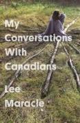 My Conversations with Canadians