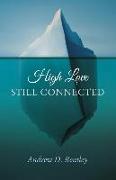 HIGH LOVE - STILL CONNECTED