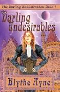 The Darling Undesirables