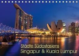 Städte Südostasiens - Singapur & Kuala Lumpur (Tischkalender 2018 DIN A5 quer) Dieser erfolgreiche Kalender wurde dieses Jahr mit gleichen Bildern und aktualisiertem Kalendarium wiederveröffentlicht