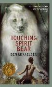 Touching Spirit Bear