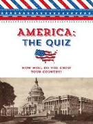America: The Quiz: How Well Do You Know Your Country?