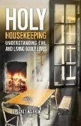 HOLY HOUSEKEEPING