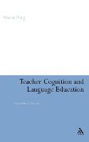 Teacher Cognition and Language Education: Research and Practice