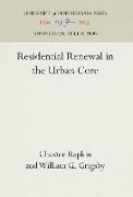 Residential Renewal in the Urban Core