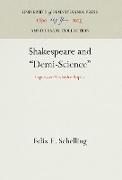 Shakespeare and Demi-Science: Papers on Elizabethan Topics