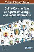 Online Communities as Agents of Change and Social Movements