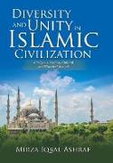 Diversity and Unity in Islamic Civilization