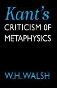 Kant's Criticism of Metaphysics