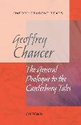 Oxford Student Texts: Chaucer: The General Prologue to the Canterbury Tales